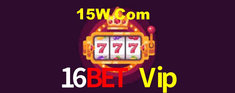 16Bet Vip,16Bet Win Login